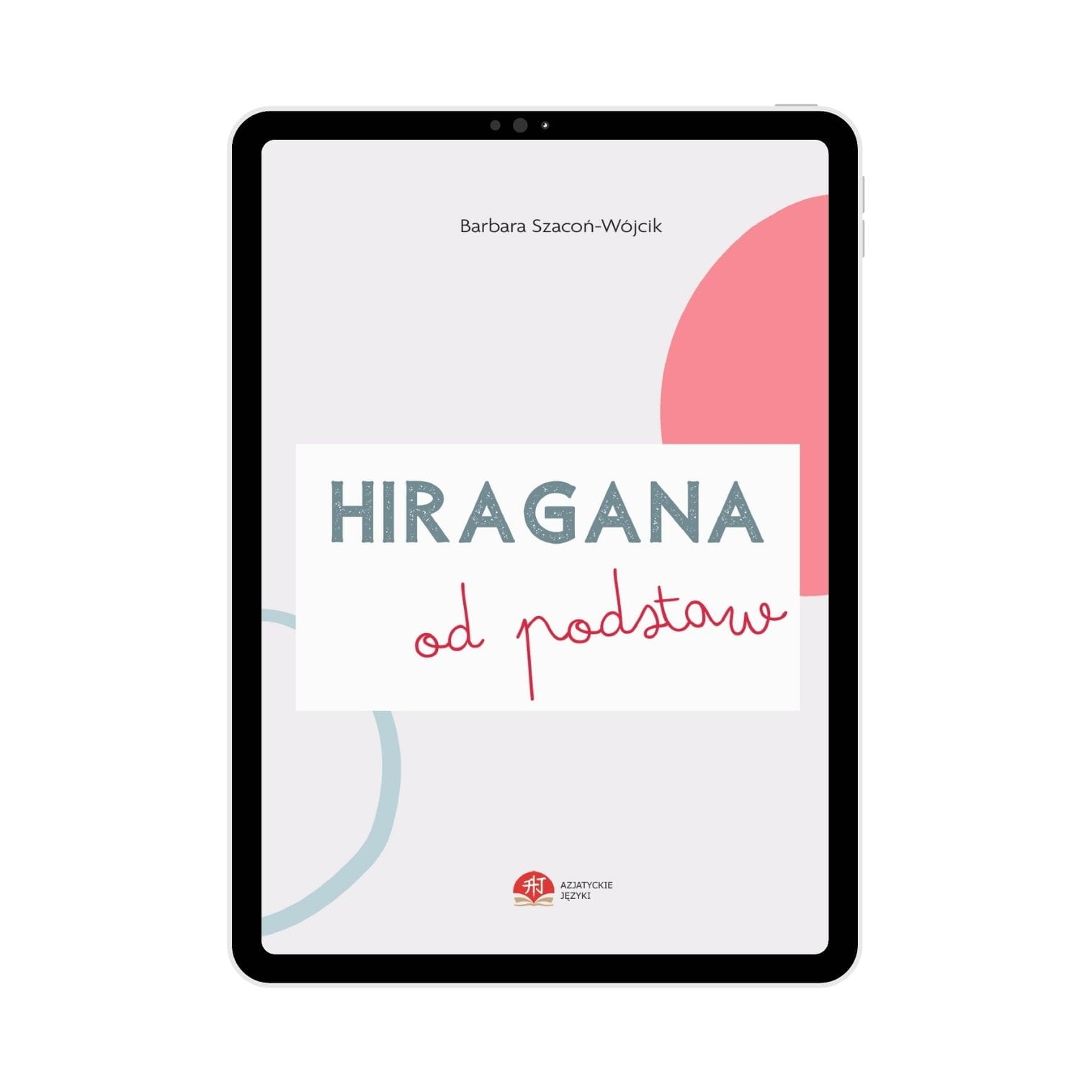 Ebook 'Hiragana od podstaw' | Japoński dla początkujących | Ćwiczenia z hiragany