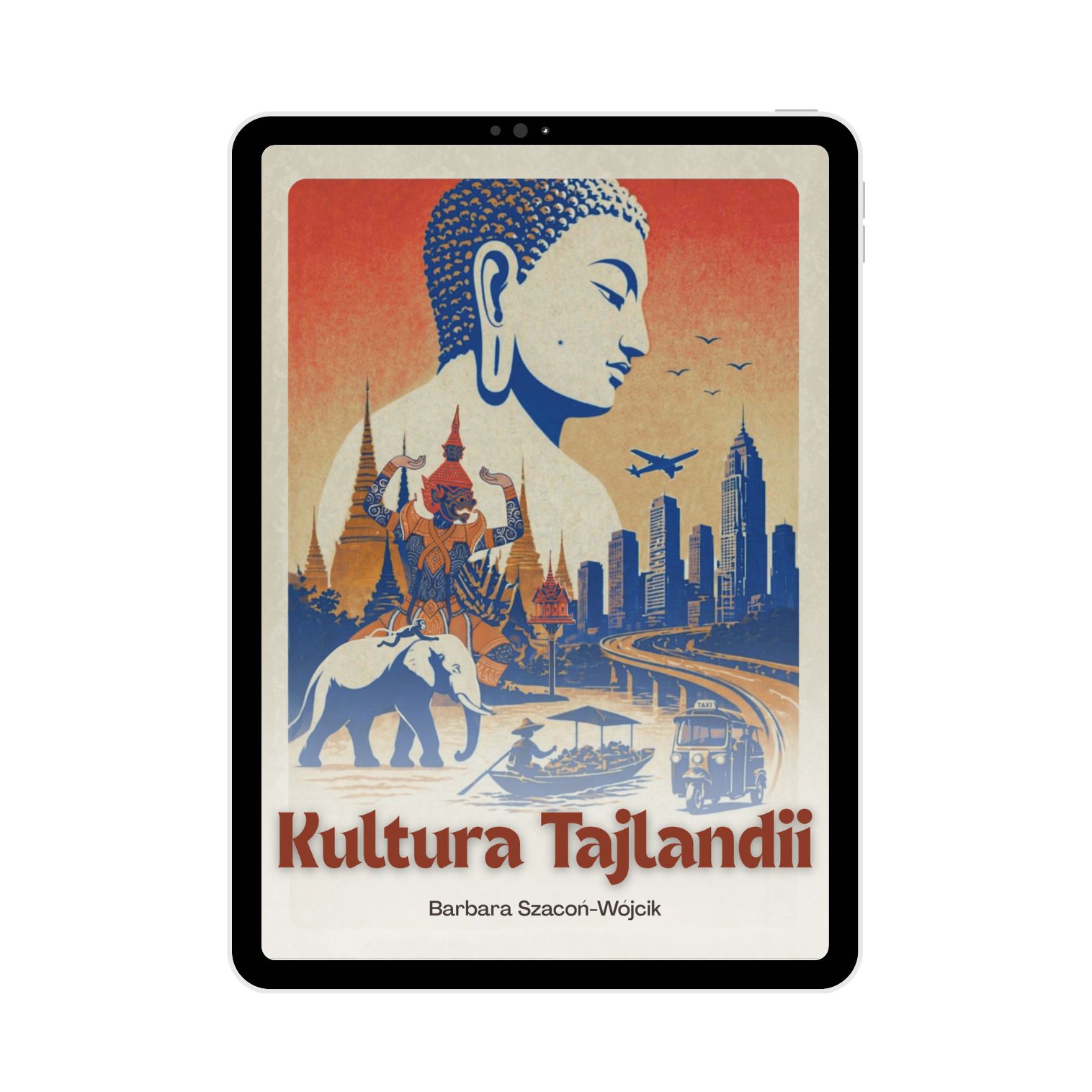 E-book Kultura Tajlandii | Literatura, festiwale i obrzędy, kuchnia tajska, przesądy i wiele innych | Premiera!